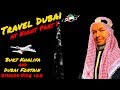 TRAVEL DUBAI AT NIGHT - Burj Khalifa Light &amp; Soundshow - Dubai Fontain ⛲️ 2018