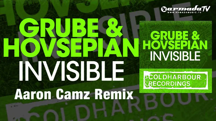 Grube & Hovsepian - Invisible (Aaron Camz Remix)