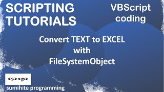 VBScript Tutorial | Text to Excel in VBScript | FileSystemObject | SUPERHERO THEME :) screenshot 4
