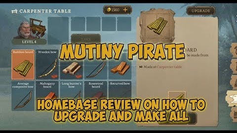 Mutiny pirate Survival RPG homebase review on how to upgrade and make all