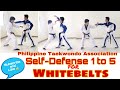 Self Defense 1 to 5 for Whitebelts | Philippine Taekwondo Association | Martial Arts