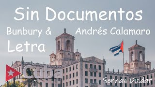 Bunbury & Andrés Calamaro - Sin Documentos (Letra) I ¡Concierto 2014!
