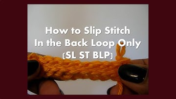 How to crochet - Slip stitch in the Back Loop only (sl st blp)