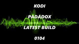 Kodi Paradox Latest Build 0104