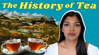 Discovering Tea's Dark Past: The Truth Behind the Tea Industry