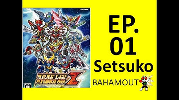 Super Robot Taisen Z Setsuko-Route[1st] Scenario 01 (NO CHEATING)
