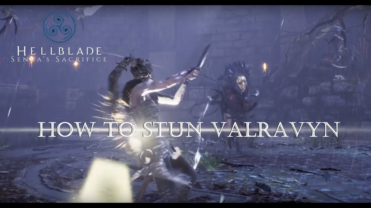 Hellblade: Senua's Sacrifice - How To Stun Valravyn
