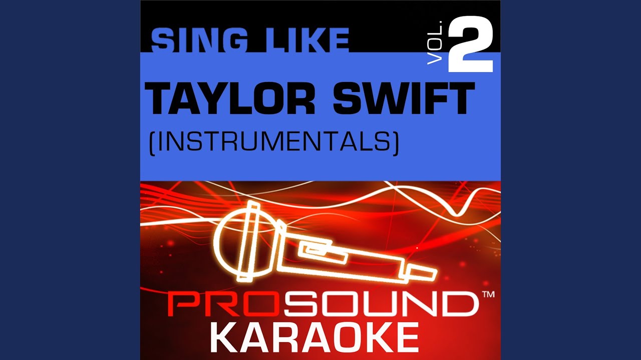 Taylor Swift You Belong With Me Lyrics Karaoke