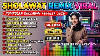 SHOLAWAT NABI TERBARU PALING MERDU | Sholawat Jawa Remix Slow Bass Viral 2026