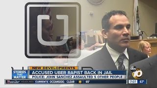 Accused Uber rapist back in jail