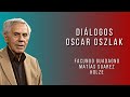 Diálogos - Programa 39 - OSCAR OSZLAK