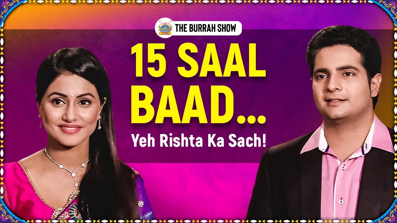 Meri Life Ka Sabse Bada Show !!! | Karan Mehra | The Burrah Show