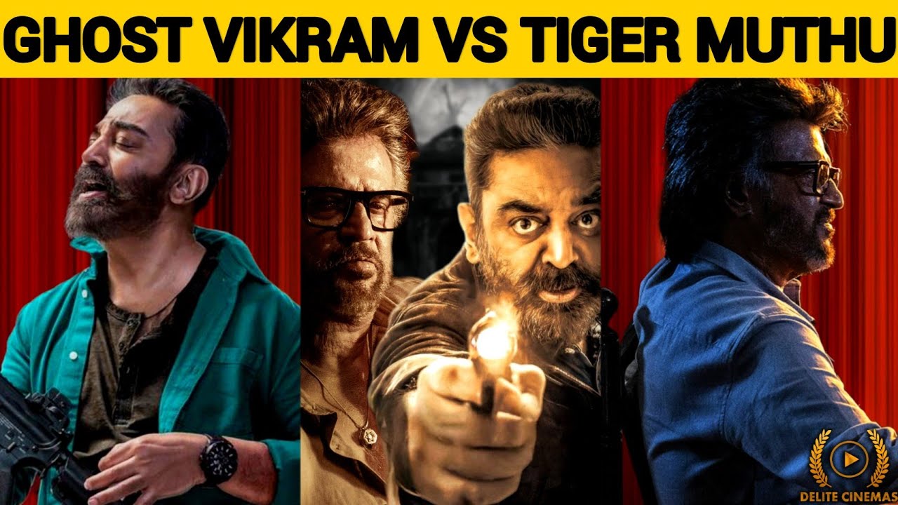 "JAILER"🔥Vs "VIKRAM"💥 Movie Similarities l Superstar l Ulaganayagan l By Delite Cinemas