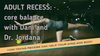Adult Recess Core Balance