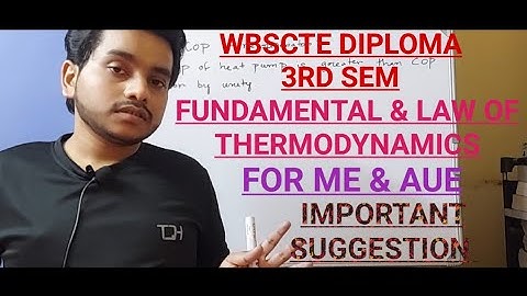 WBSCTE DIPLOMA 3RD SEM|LAW OF THERMODYNAMICS| ME,AUE| IMPORTANT SUGGESTION| #polytechnic3rdsemester