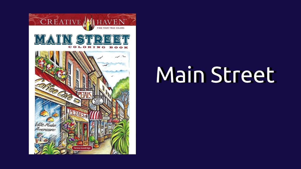 Main Street by Teresa Goodridge (Creative Haven) Coloring Book Flip Through