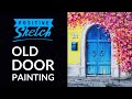 Acrylic painting tutorial, Painting for beginners, Old Door
