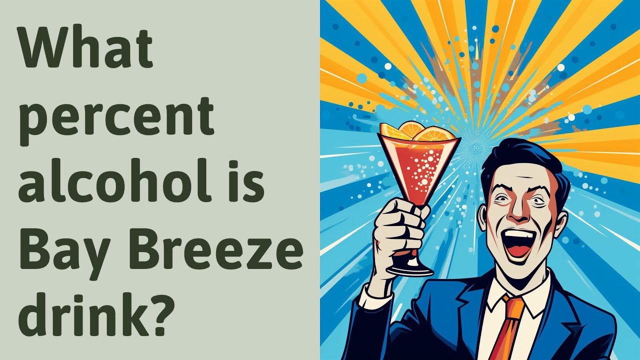 What Percent Alcohol Is Bay Breeze Drink YouTube what-percent-alcohol-is-bay-breeze-drink-youtube