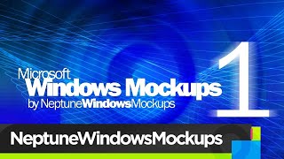 Windows Mockups 1 - NeptuneWindowsMockups