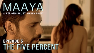 Maaya | Episode 5 - 'The Five Percent' | Shama Sikander | A Web Series By Vikram Bhatt