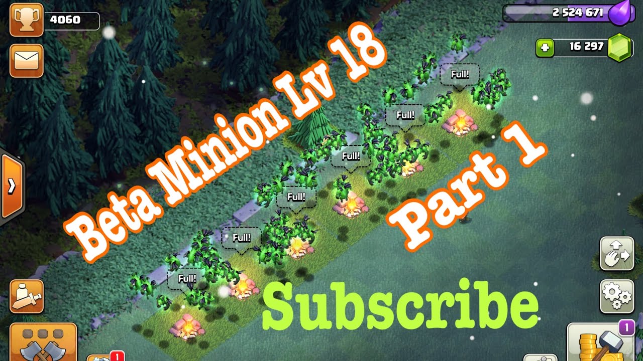 Beta Minion Lv 18 Part 1 - Clash of Clans