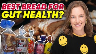 Best Bread For Gut Health? Worst Ones Will Shock You