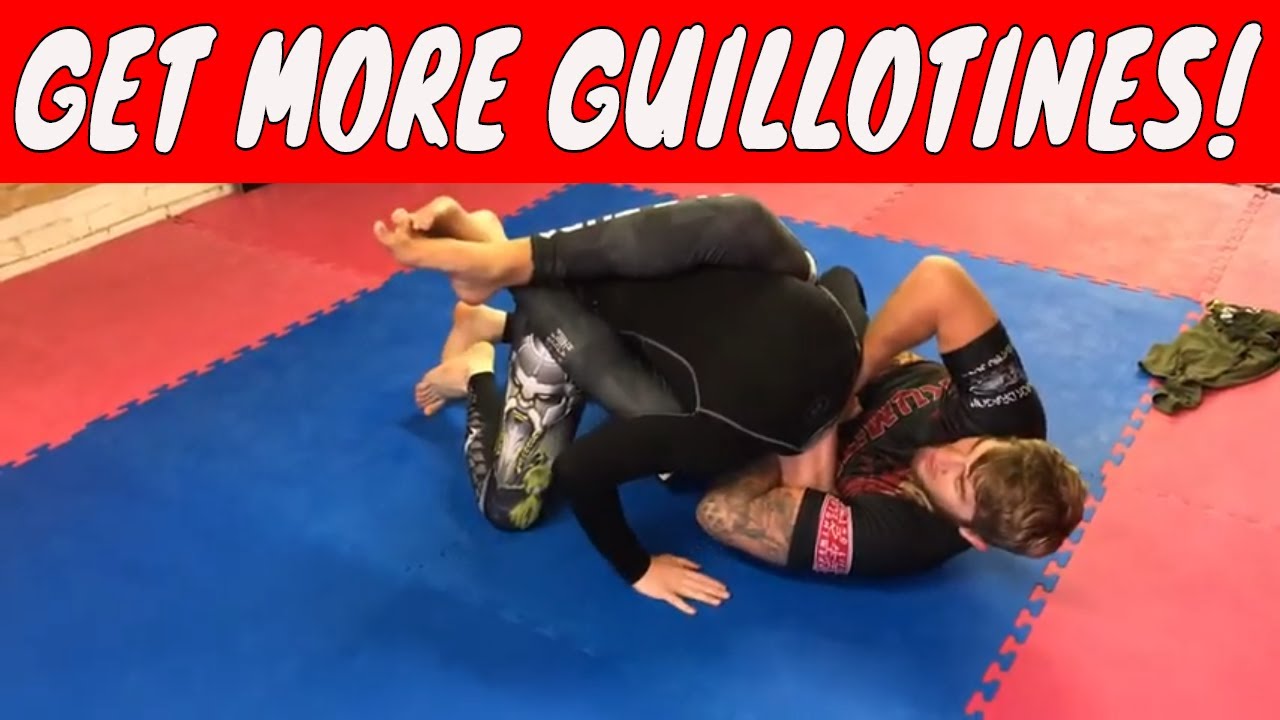How to get more GUILLOTINE CHOKES and follow ups! YouTube