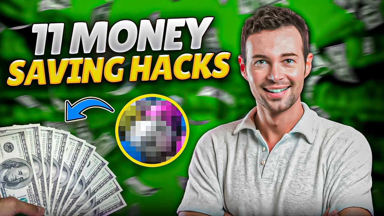 11 Money Saving Hacks That Actually Save You Money in 2025 YouTube