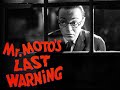 Mr motos last warning  full movie  peter lorre ricardo cortez virginia field john carradine