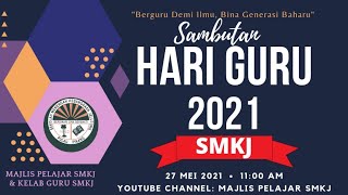 Sambutan Hari Guru SMKJ 2021 Sambutan Hari Guru SMKJ 2021