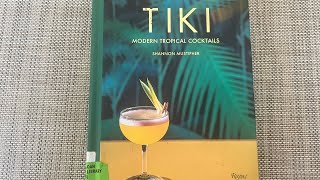 Quick Preview of Tiki: Modern Tropical Cocktails!