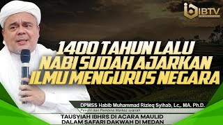 FULL TAUSYIAH HABIB RIZIEQ SYIHAB DI SAFARI SUMATRA UTARA ( MEDAN )