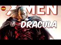 Who is Marvel's Dracula? Most Powerful Vampire on Earth.