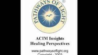 ACIM Insights - Lesson 82 - Pathways of Light