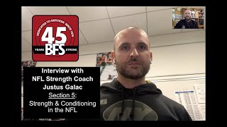 Section 5 - Interview with NFL Strength Coach Justus Galac: Strength & Conditioning in the NFL