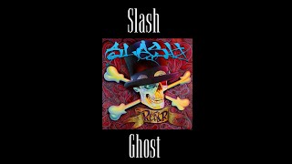 Video thumbnail of "Slash - Ghost (Original Backing Track)"