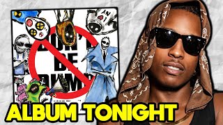 Download Lagu A$AP Rocky Don't Be Dumb Album Dropping Tonight!! MP3