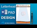 Professional Letterhead Design in MS Word 2020 Tutorial | MS Word PAD Design | letterhead design AR