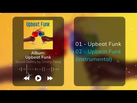 Upbeat Funk – Energetic Groove Positive & Feel Good | Happy Fashion Party Music for Advertising