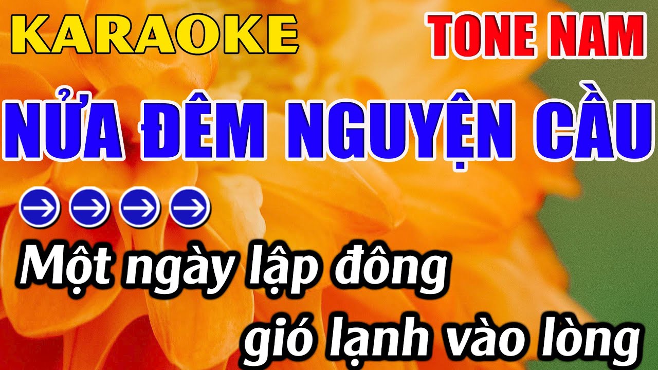 Nửa Đêm Nguyện Cầu Karaoke Tone Nam Karaoke Hoàng Long - Beat Mới