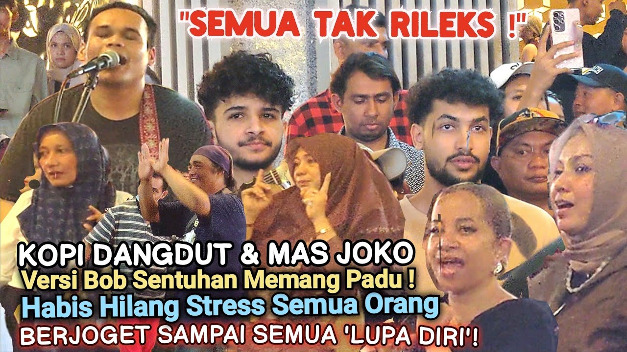 🔥Penonton Tua Muda BERJOGET❗Bila Bob Bawak Lagu Kopi DANGDUT & Mas Joko, Semua Rancak Berjoget 