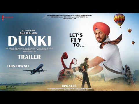 DUNKI -Official Trailer 