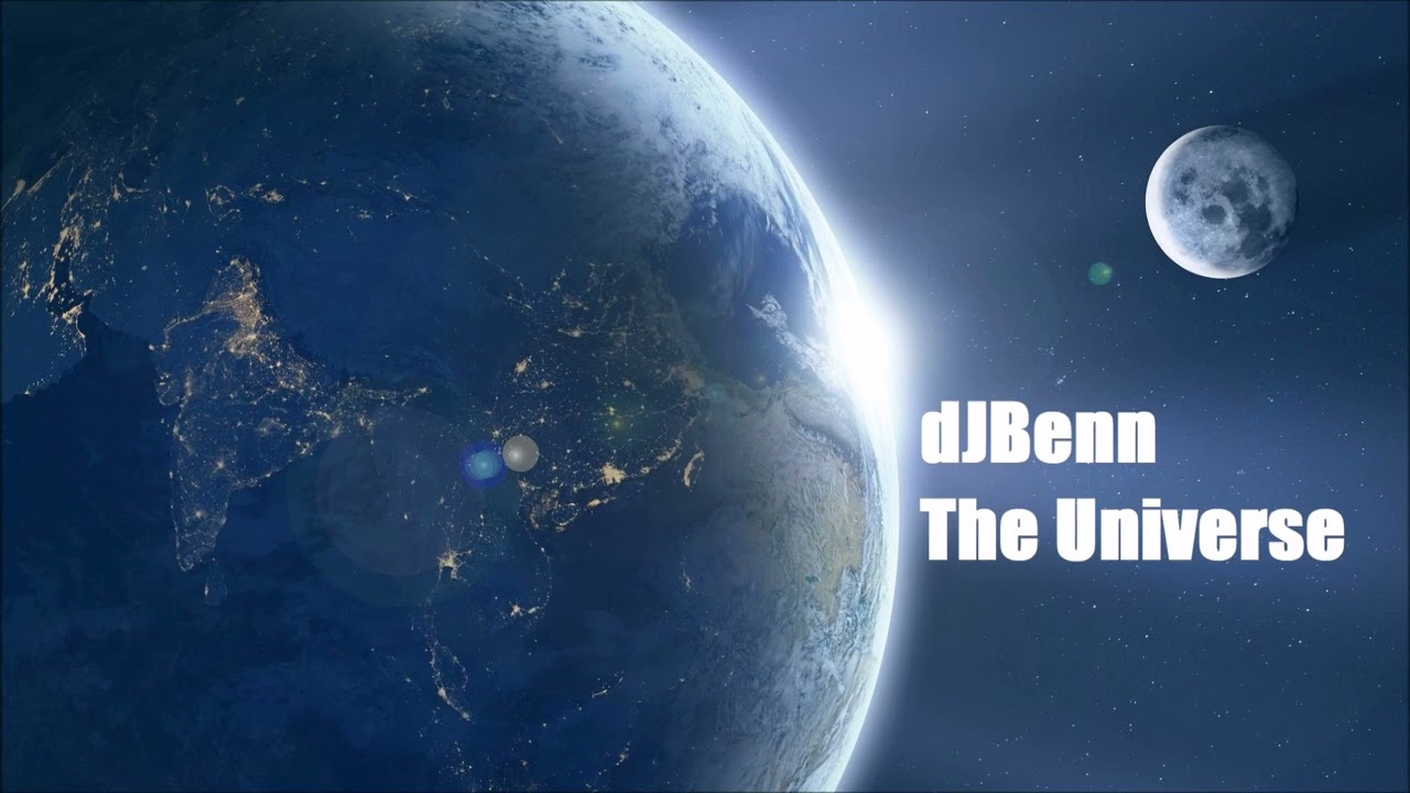 dJBenn - The Universe (New Track 2022)