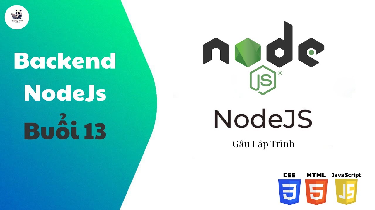 Buổi 13: Backend NodeJS | 28Tech | Gấu Lập Trình - YouTube