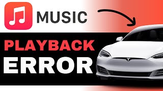 Fix Apple Music Playback Error - Media License On Tesla (2026)