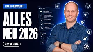 Fluent Community 2026: Alle Updates die das Plugin verändert haben