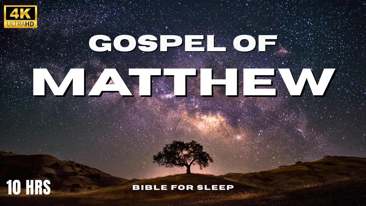 LIVE Audio Bible: Fall Asleep with the Gospel of Matthew | Calming ...