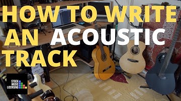 How To Write An Acoustic Guitar Track For Music Licensing