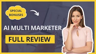 AI Multi Marketer Review | Here's What We Found Inside |  Huge Special Bonuses