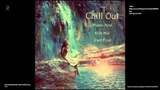Chill Out Music New Hits Mix Part Four by X-Kom